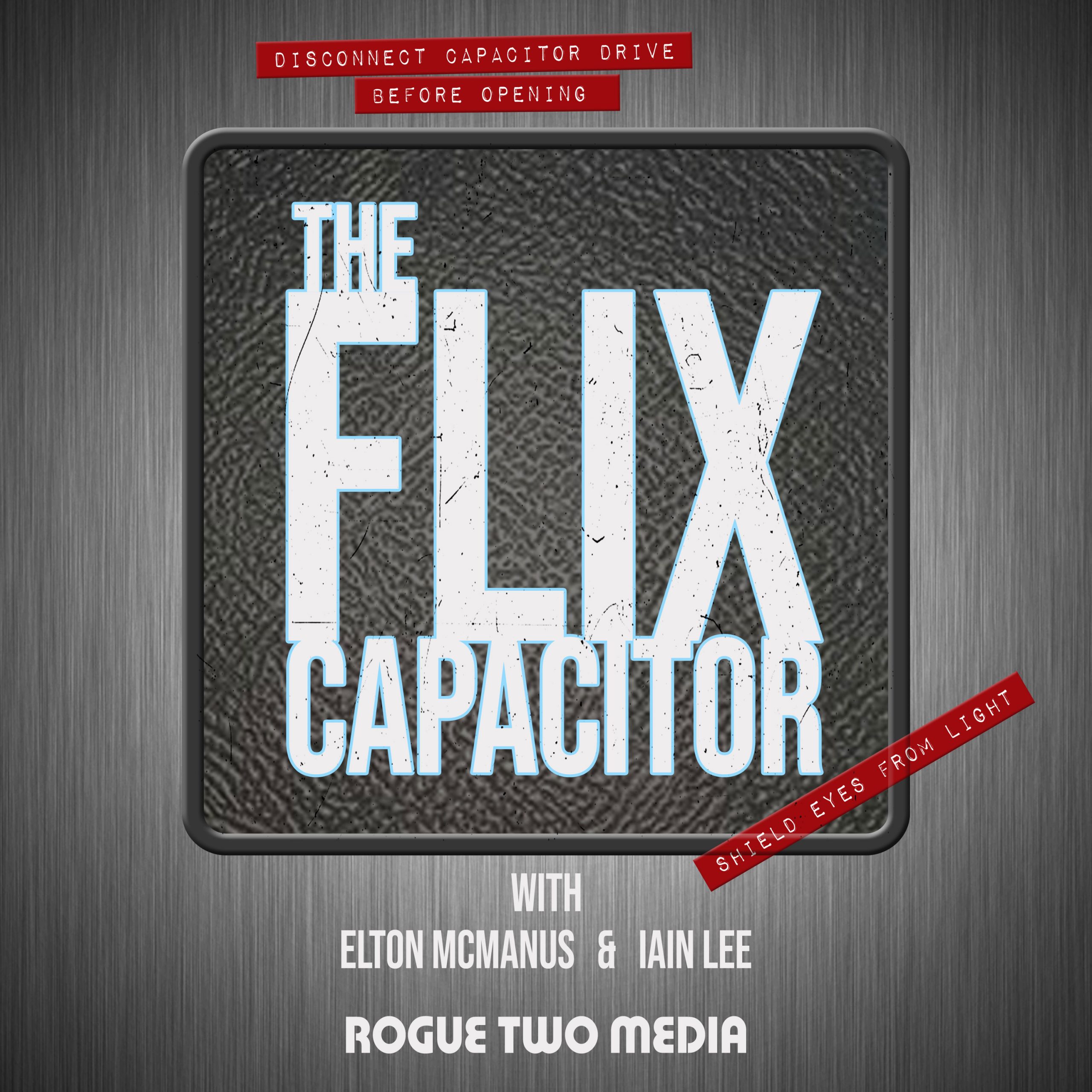 The Flix Capacitor – The Iain Lee & Katherine Boyle Vault